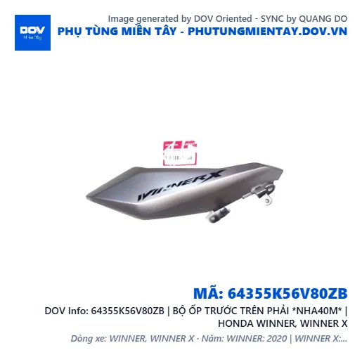 64355K56V80ZB | BỘ ỐP TRƯỚC TRÊN PHẢI *NHA40M* | HONDA WINNER, WINNER X — 64355K56V80ZB