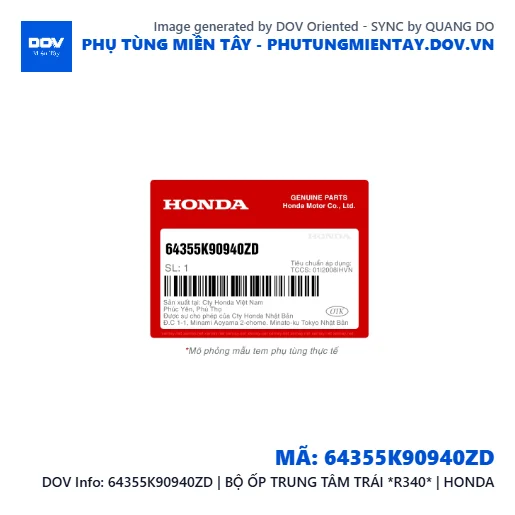 64355K90940ZD | BỘ ỐP TRUNG TÂM TRÁI *R340* | HONDA  — 64355K90940ZD