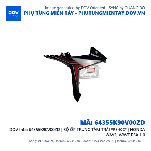 64355K90V00ZD | BỘ ỐP TRUNG TÂM TRÁI *R340C* | HONDA WAVE, WAVE RSX 110 — 64355K90V00ZD