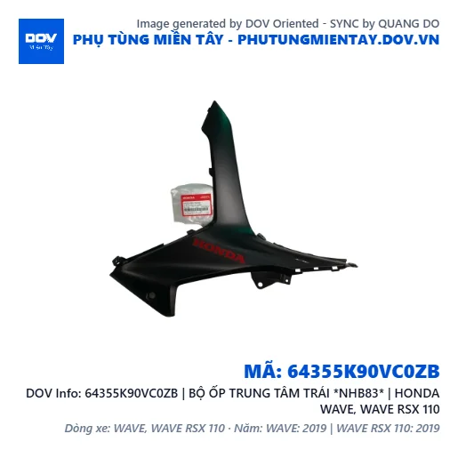 64355K90VC0ZB | BỘ ỐP TRUNG TÂM TRÁI *NHB83* | HONDA WAVE, WAVE RSX 110 — 64355K90VC0ZB