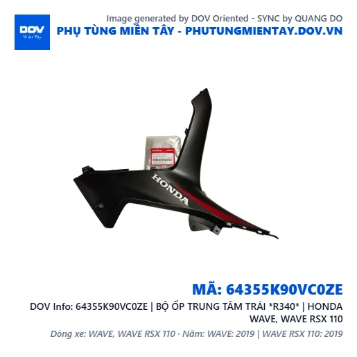 64355K90VC0ZE | BỘ ỐP TRUNG TÂM TRÁI *R340* | HONDA WAVE, WAVE RSX 110 — 64355K90VC0ZE