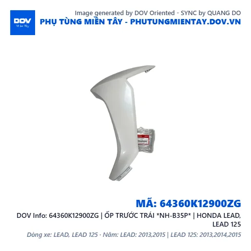 64360K12900ZG | ỐP TRƯỚC TRÁI *NH-B35P* | HONDA LEAD, LEAD 125 — 64360K12900ZG