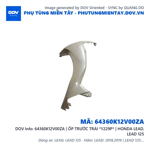 64360K12V00ZA | ỐP TRƯỚC TRÁI *Y229P* | HONDA LEAD, LEAD 125 — 64360K12V00ZA