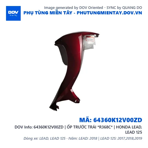 64360K12V00ZD | ỐP TRƯỚC TRÁI *R368C* | HONDA LEAD, LEAD 125 — 64360K12V00ZD