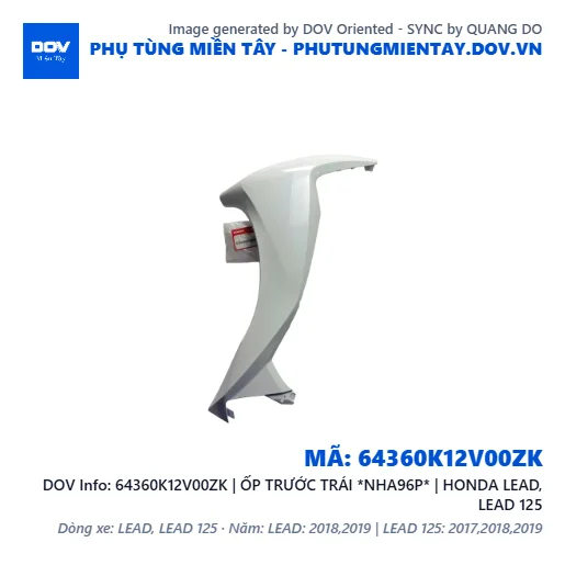 64360K12V00ZK | ỐP TRƯỚC TRÁI *NHA96P* | HONDA LEAD, LEAD 125 — 64360K12V00ZK