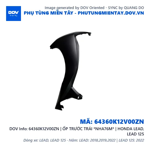 64360K12V00ZN | ỐP TRƯỚC TRÁI *NHA76M* | HONDA LEAD, LEAD 125 — 64360K12V00ZN