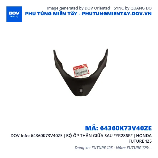 64360K73V40ZE | BỘ ỐP THÂN GIỮA SAU *YR286R* | HONDA FUTURE 125 — 64360K73V40ZE