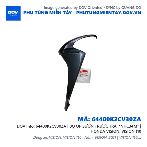 64400K2CV30ZA | BỘ ỐP SƯỜN TRƯỚC TRÁI *NHC34M* | HONDA VISION, VISION 110 — 64400K2CV30ZA