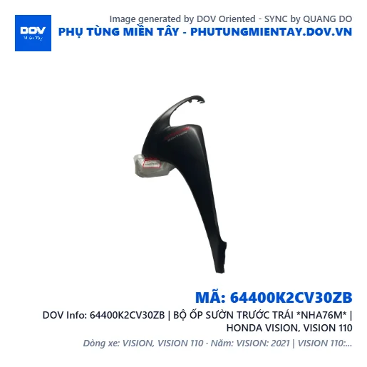 64400K2CV30ZB | BỘ ỐP SƯỜN TRƯỚC TRÁI *NHA76M* | HONDA VISION, VISION 110 — 64400K2CV30ZB