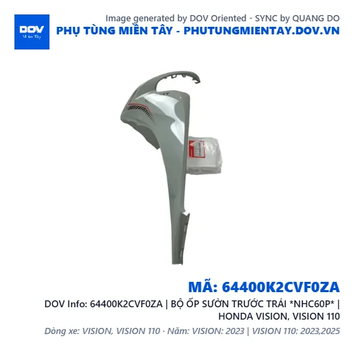 64400K2CVF0ZA | BỘ ỐP SƯỜN TRƯỚC TRÁI *NHC60P* | HONDA VISION, VISION 110 — 64400K2CVF0ZA