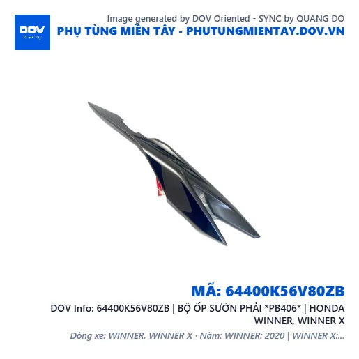 64400K56V80ZB | BỘ ỐP SƯỜN PHẢI *PB406* | HONDA WINNER, WINNER X — 64400K56V80ZB
