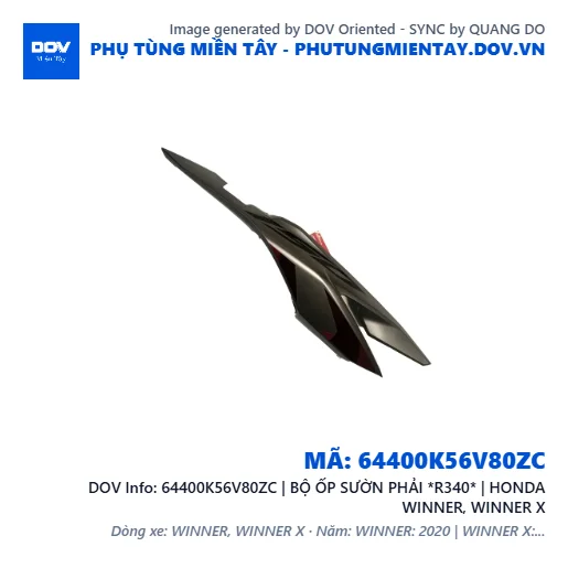64400K56V80ZC | BỘ ỐP SƯỜN PHẢI *R340* | HONDA WINNER, WINNER X — 64400K56V80ZC