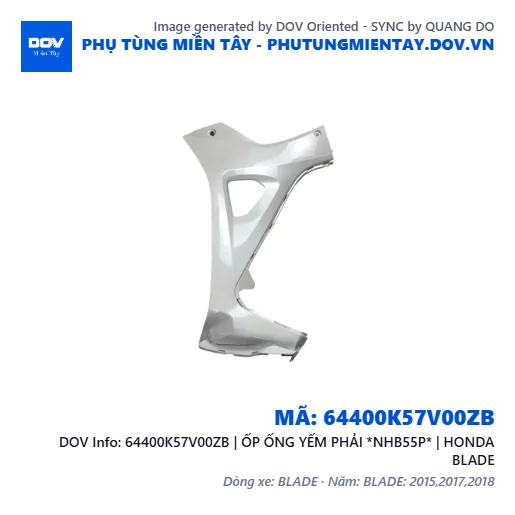 64400K57V00ZB | ỐP ỐNG YẾM PHẢI *NHB55P* | HONDA BLADE — 64400K57V00ZB