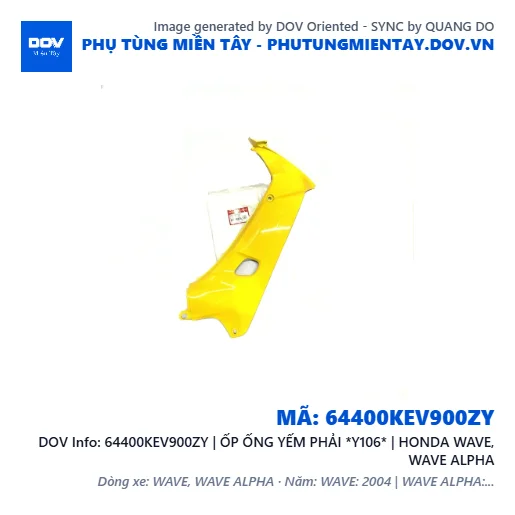 64400KEV900ZY | ỐP ỐNG YẾM PHẢI *Y106* | HONDA WAVE, WAVE ALPHA — 64400KEV900ZY