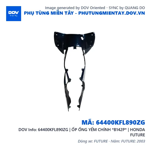 64400KFL890ZG | ỐP ỐNG YẾM CHÍNH *B142P* | HONDA FUTURE — 64400KFL890ZG