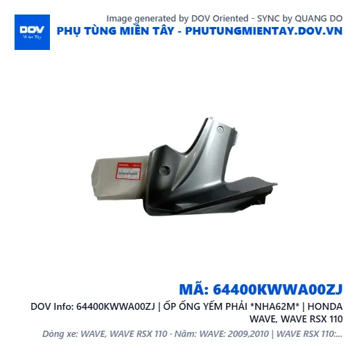 64400KWWA00ZJ | ỐP ỐNG YẾM PHẢI *NHA62M* | HONDA WAVE, WAVE RSX 110 — 64400KWWA00ZJ