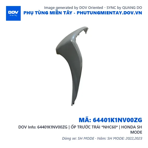 64401K1NV00ZG | ỐP TRƯỚC TRÁI *NHC60* | HONDA SH MODE — 64401K1NV00ZG