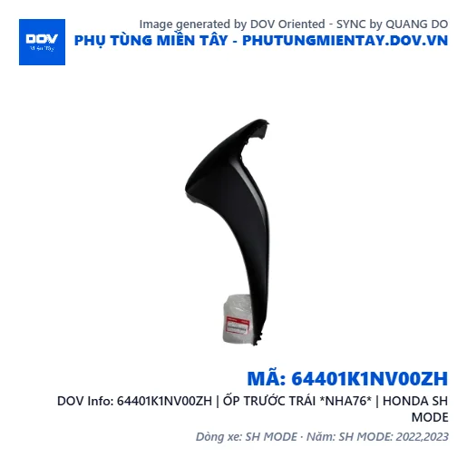 64401K1NV00ZH | ỐP TRƯỚC TRÁI *NHA76* | HONDA SH MODE — 64401K1NV00ZH