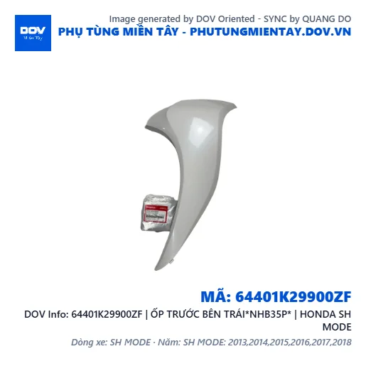 64401K29900ZF | ỐP TRƯỚC BÊN TRÁI*NHB35P* | HONDA SH MODE — 64401K29900ZF