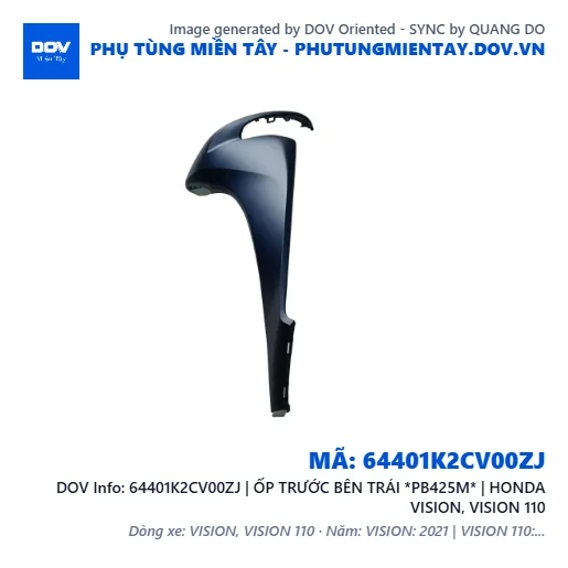 64401K2CV00ZJ | ỐP TRƯỚC BÊN TRÁI *PB425M* | HONDA VISION, VISION 110 — 64401K2CV00ZJ