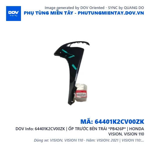 64401K2CV00ZK | ỐP TRƯỚC BÊN TRÁI *PB426P* | HONDA VISION, VISION 110 — 64401K2CV00ZK