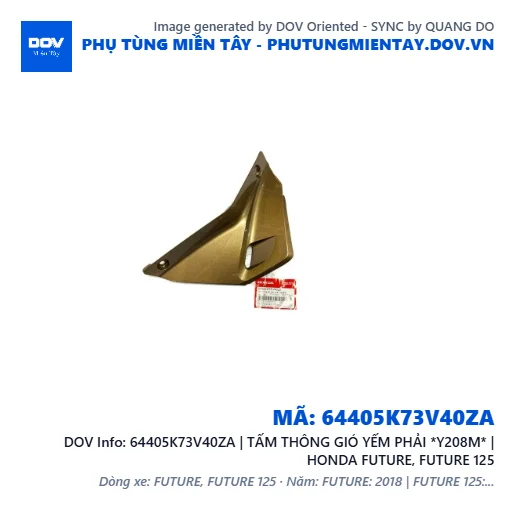 64405K73V40ZA | TẤM THÔNG GIÓ YẾM PHẢI *Y208M* | HONDA FUTURE, FUTURE 125 — 64405K73V40ZA