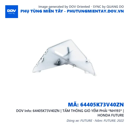 64405K73V40ZN | TẤM THÔNG GIÓ YẾM PHẢI *NH193* | HONDA FUTURE — 64405K73V40ZN