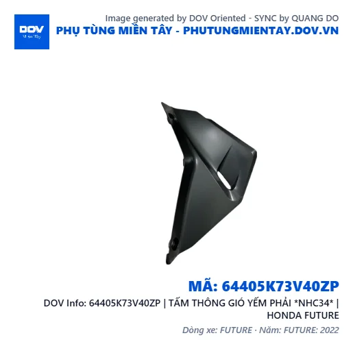 64405K73V40ZP | TẤM THÔNG GIÓ YẾM PHẢI *NHC34* | HONDA FUTURE — 64405K73V40ZP