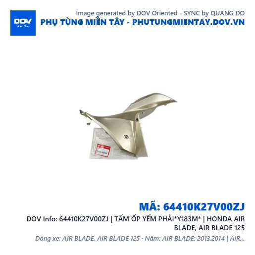 64410K27V00ZJ | TẤM ỐP YẾM PHẢI*Y183M* | HONDA AIR BLADE, AIR BLADE 125 — 64410K27V00ZJ