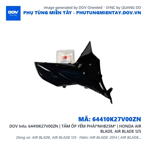 64410K27V00ZN | TẤM ỐP YẾM PHẢI*NHB25M* | HONDA AIR BLADE, AIR BLADE 125 — 64410K27V00ZN