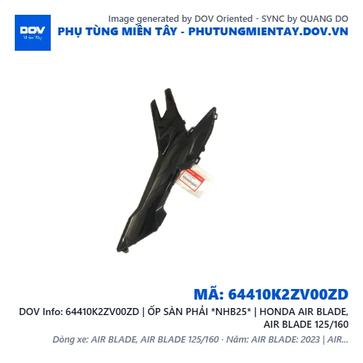 64410K2ZV00ZD | ỐP SÀN PHẢI *NHB25* | HONDA AIR BLADE, AIR BLADE 125/160 — 64410K2ZV00ZD