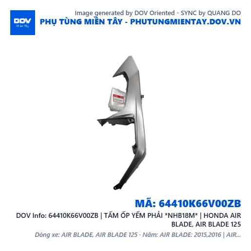 64410K66V00ZB | TẤM ỐP YẾM PHẢI *NHB18M* | HONDA AIR BLADE, AIR BLADE 125 — 64410K66V00ZB