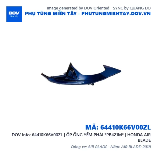 64410K66V00ZL | ỐP ỐNG YẾM PHẢI *PB421M* | HONDA AIR BLADE — 64410K66V00ZL