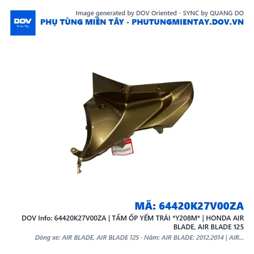 64420K27V00ZA | TẤM ỐP YẾM TRÁI *Y208M* | HONDA AIR BLADE, AIR BLADE 125 — 64420K27V00ZA