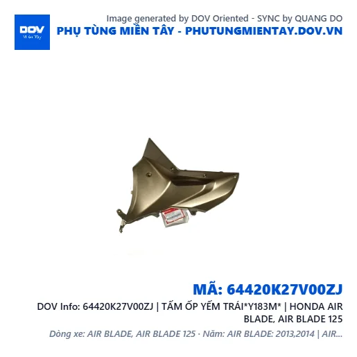 64420K27V00ZJ | TẤM ỐP YẾM TRÁI*Y183M* | HONDA AIR BLADE, AIR BLADE 125 — 64420K27V00ZJ