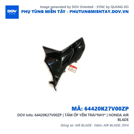 64420K27V00ZP | TẤM ỐP YẾM TRÁI*NH1* | HONDA AIR BLADE — 64420K27V00ZP