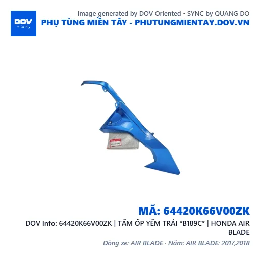 64420K66V00ZK | TẤM ỐP YẾM TRÁI *B189C* | HONDA AIR BLADE — 64420K66V00ZK