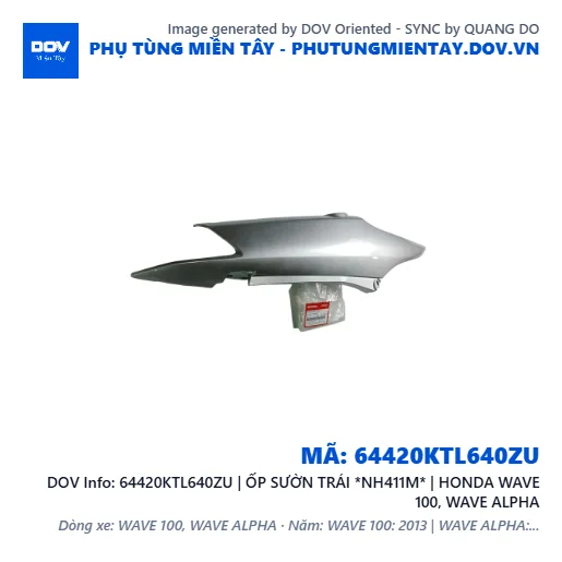 64420KTL640ZU | ỐP SƯỜN TRÁI *NH411M* | HONDA WAVE 100, WAVE ALPHA — 64420KTL640ZU