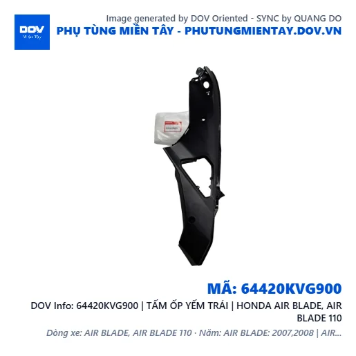64420KVG900 | TẤM ỐP YẾM TRÁI | HONDA AIR BLADE, AIR BLADE 110 — 64420KVG900