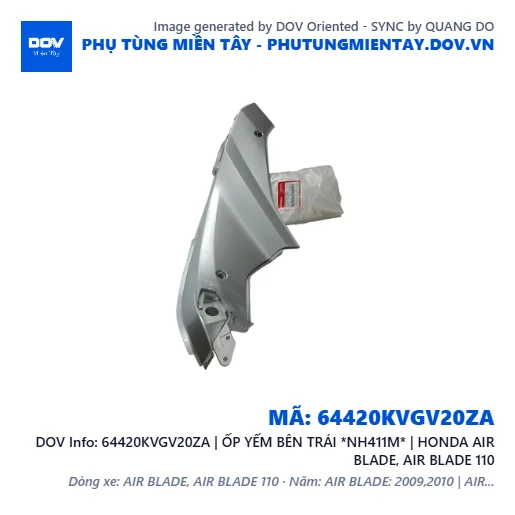 64420KVGV20ZA | ỐP YẾM BÊN TRÁI *NH411M* | HONDA AIR BLADE, AIR BLADE 110 — 64420KVGV20ZA