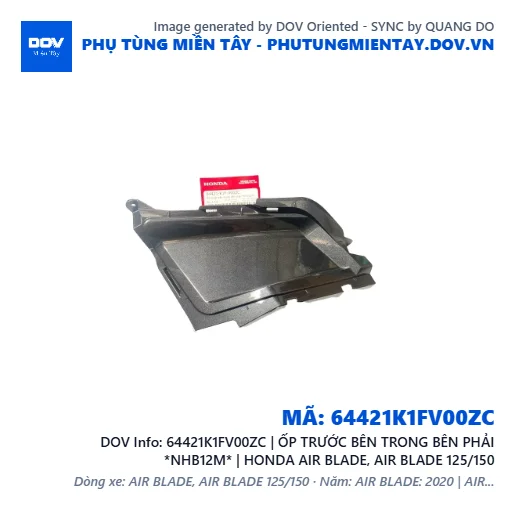 64421K1FV00ZC | ỐP TRƯỚC BÊN TRONG BÊN PHẢI *NHB12M* | HONDA AIR BLADE, AIR BLADE 125/150 — 64421K1FV00ZC