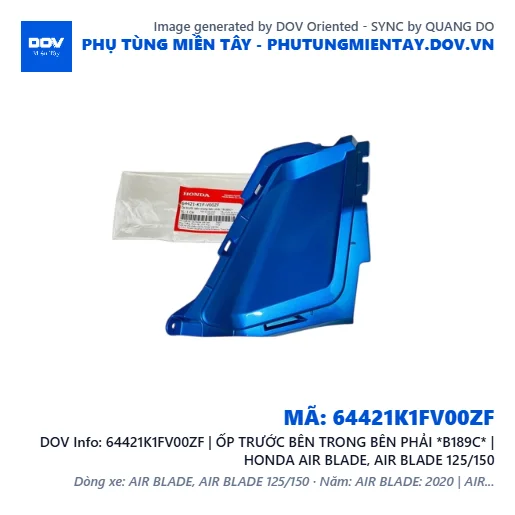 64421K1FV00ZF | ỐP TRƯỚC BÊN TRONG BÊN PHẢI *B189C* | HONDA AIR BLADE, AIR BLADE 125/150 — 64421K1FV00ZF