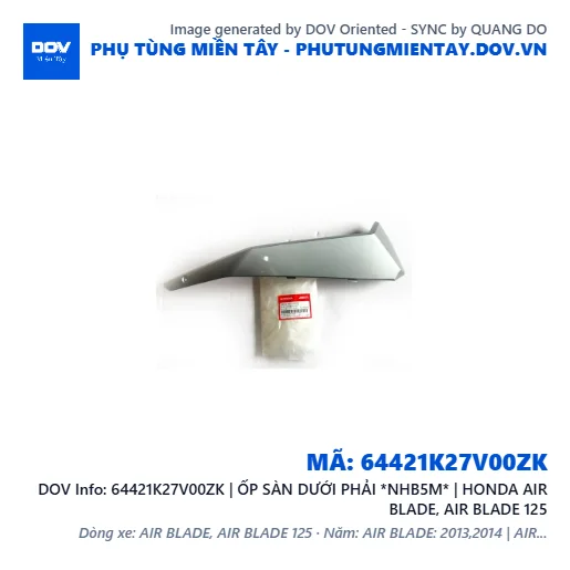 64421K27V00ZK | ỐP SÀN DƯỚI PHẢI *NHB5M* | HONDA AIR BLADE, AIR BLADE 125 — 64421K27V00ZK