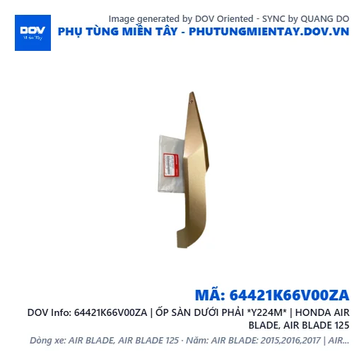 64421K66V00ZA | ỐP SÀN DƯỚI PHẢI *Y224M* | HONDA AIR BLADE, AIR BLADE 125 — 64421K66V00ZA
