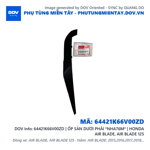 64421K66V00ZD | ỐP SÀN DƯỚI PHẢI *NHA76M* | HONDA AIR BLADE, AIR BLADE 125 — 64421K66V00ZD