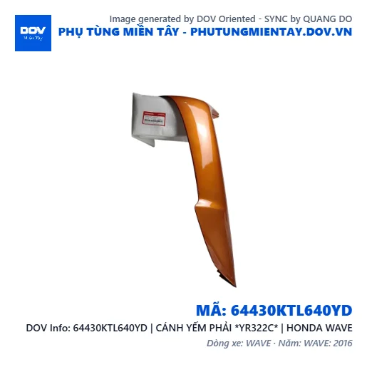 64430KTL640YD | CÁNH YẾM PHẢI *YR322C* | HONDA WAVE — 64430KTL640YD