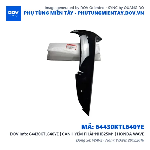 64430KTL640YE | CÁNH YẾM PHẢI*NHB25M* | HONDA WAVE — 64430KTL640YE