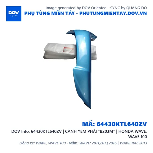 64430KTL640ZV | CÁNH YẾM PHẢI *B203M* | HONDA WAVE, WAVE 100 — 64430KTL640ZV