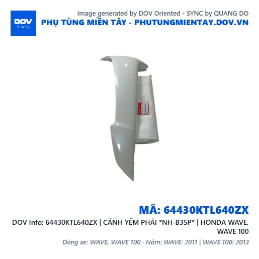 64430KTL640ZX | CÁNH YẾM PHẢI *NH-B35P* | HONDA WAVE, WAVE 100 — 64430KTL640ZX