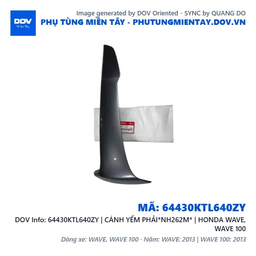 64430KTL640ZY | CÁNH YẾM PHẢI*NH262M* | HONDA WAVE, WAVE 100 — 64430KTL640ZY